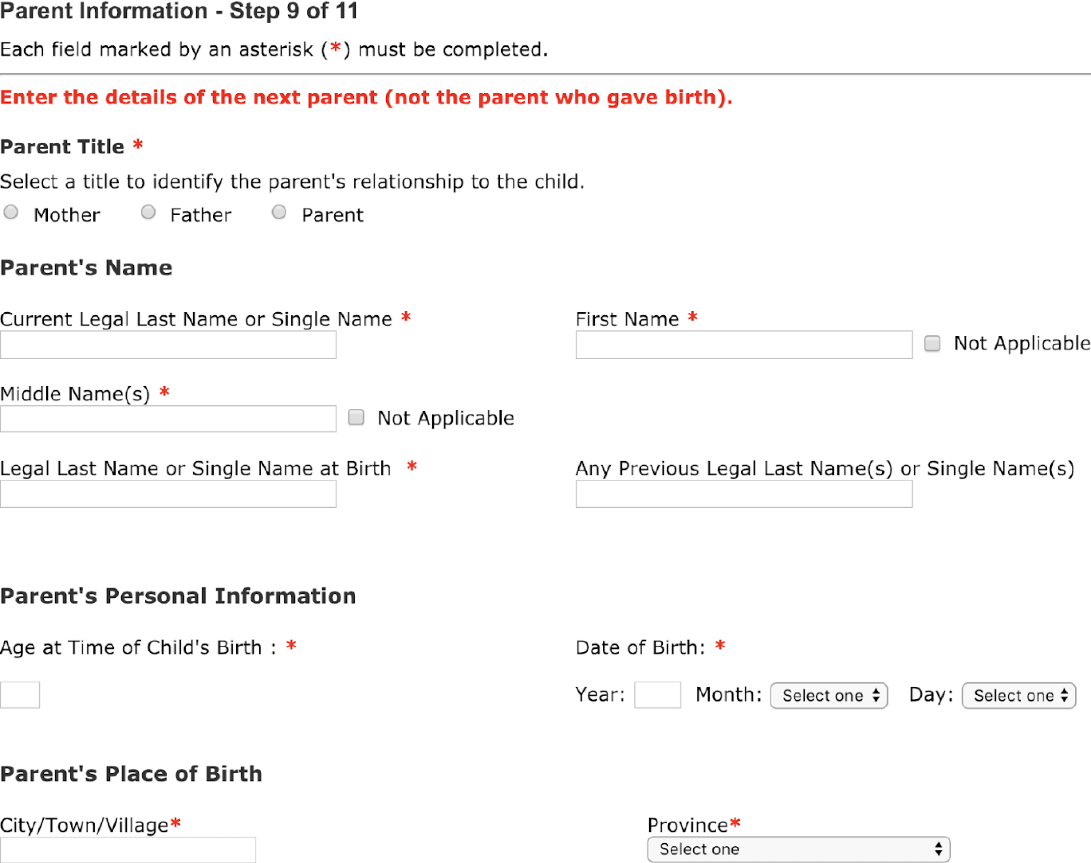 Section for parent information. Enter the details of the next parent (not the parent who gave birth).